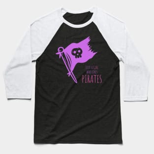 Just a Girl Who Likes Pirates Skull Flag Baseball T-Shirt